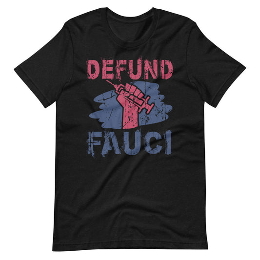 Defund Fauci Tee